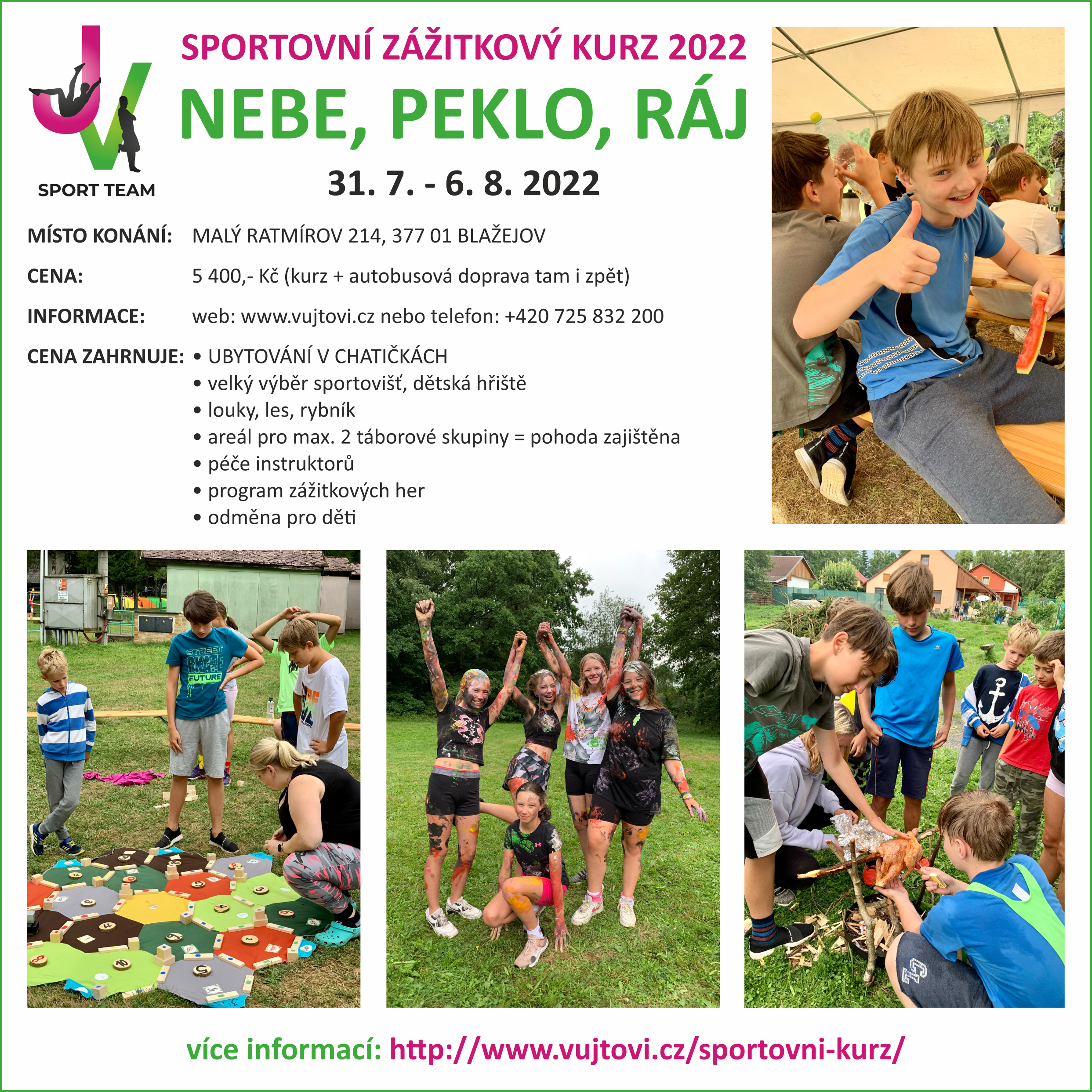 KURZY JSOU URČENÉ PRO VŠECHNY DĚTI BEZ OHLEDU NA DOCHÁZKU DO NAŠICH KURZŮ !!! SPORTOVNÍ ZÁŽITKOVÝ KURZ  TÉMA: „NEBE, PEKLO, RÁJ!“ Termín: 31.7 – 6.8.2022 Místo: Malý Ratmírov 214, 377 […]
